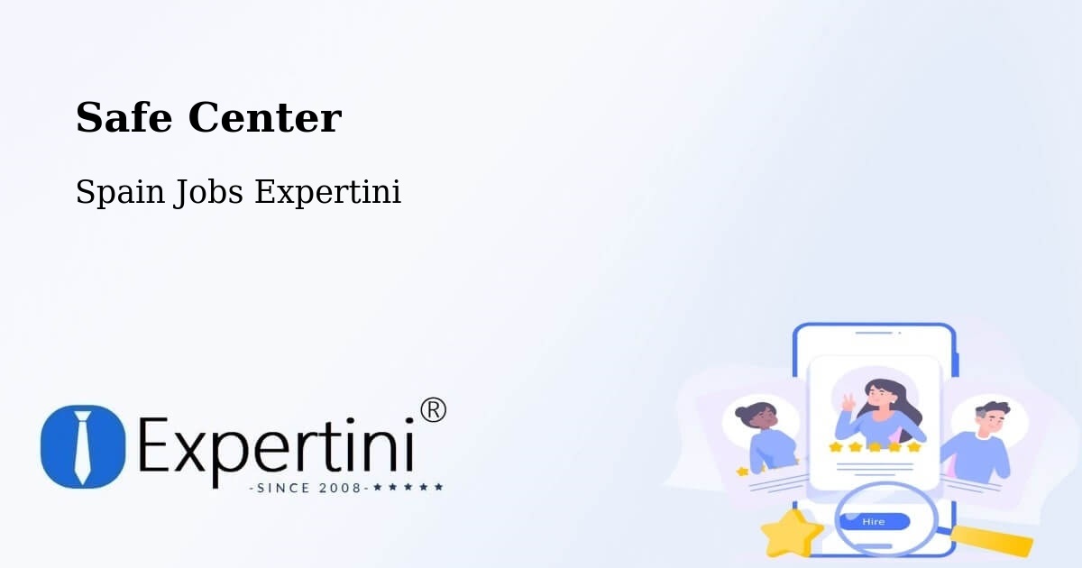 Safety Center – Perdiguera - Spain Jobs Expertini